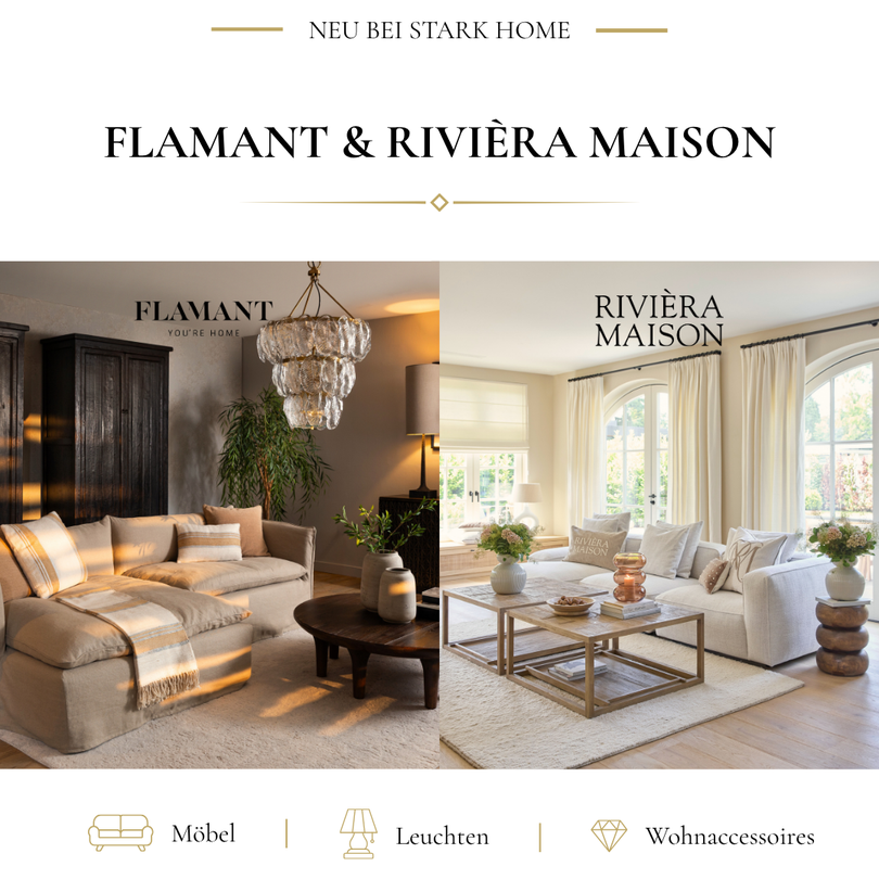 Neu bei STARK Home: Wohnwelten von Flamant und Rivièra Maison mit Sofas, Leuchte, Möbeln und Wohnaccessoires
